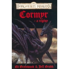 Ed Greenwood and Jeff Grubb: Cormyr - The Novel
