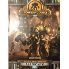 Iron Kingdoms (Vaskirályságok) - Alapkönyv