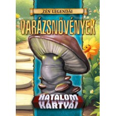 Hatalom Kártyái Kártyajáték (HKK): Zén: Varázsnövények!